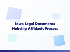 Iowa Heirship Affidavit Filing Requirements