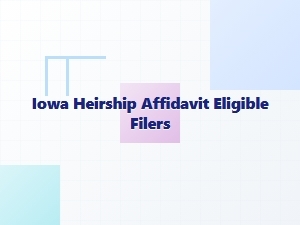 Who Can File Iowa Heirship Affidavit